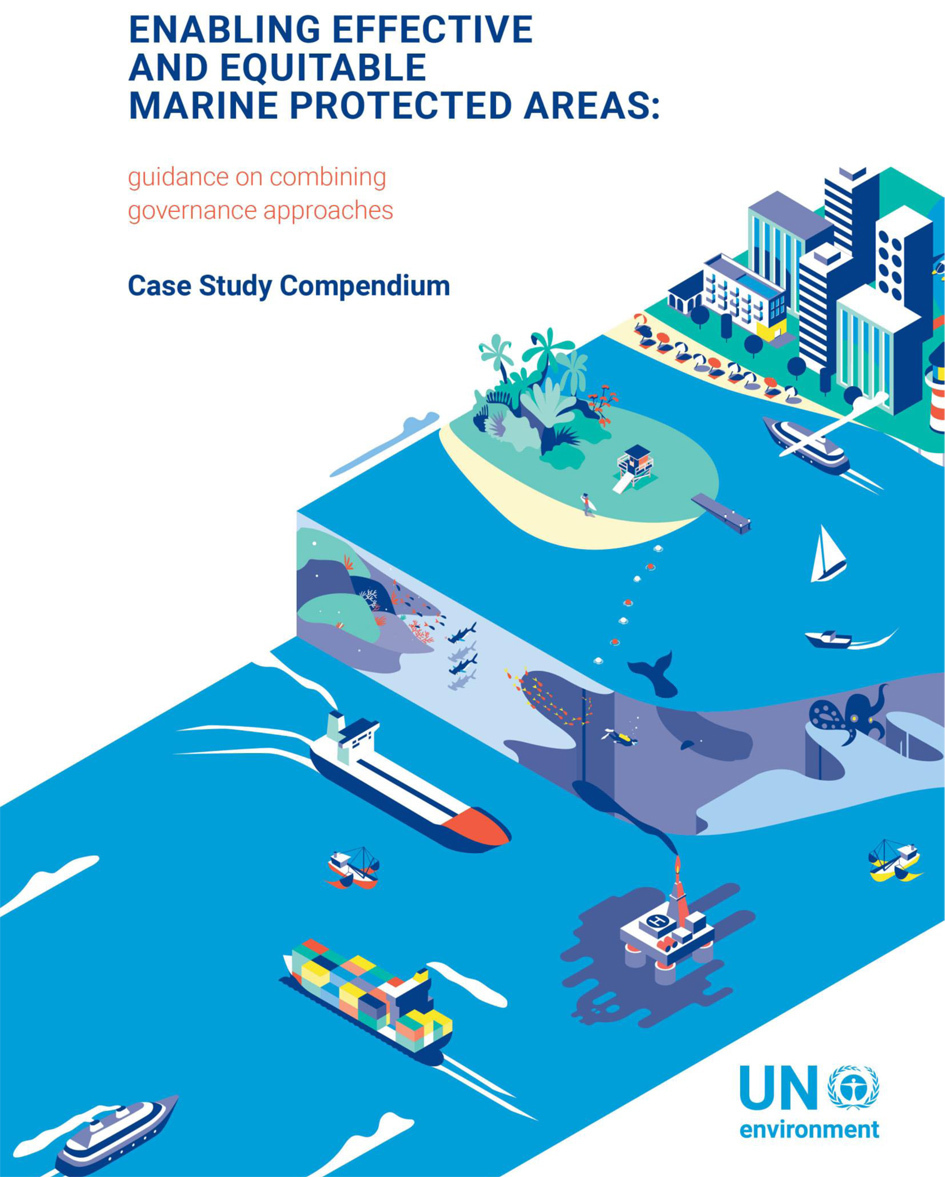 ENABLING EFFECTIVE AND EQUITABLE MARINE PROTECTED AREAS Case Study Compendium